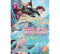 The Strange Adventure of a Broke Mercenary (Light Novel) Vol. 7