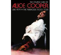 The Strange Case of Alice Cooper: Live 1979: The Madhouse Rock Tour