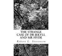 The Strange Case of Dr Jekyll and Mr Hyde