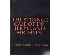 The Strange Case Of Dr. Jekyll And Mr. Hyde