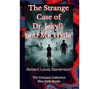 The Strange Case of Dr. Jekyll and Mr. Hyde