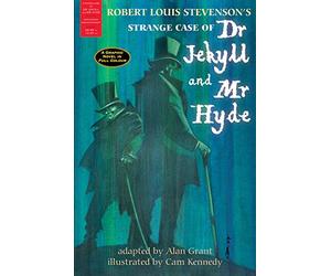 The Strange Case of Dr Jekyll and Mr Hyde : A Graphic Novel in Full Colour
