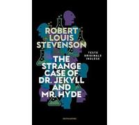 The strange case of Dr Jekyll and Mr Hyde. Ediz. inglese