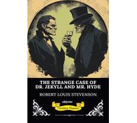 The Strange Case of Dr Jekyll and Mr Hyde | Timeless Classics