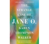 The Strange Case of Jane O.: A Novel