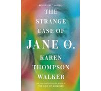 The Strange Case of Jane O.: A Novel