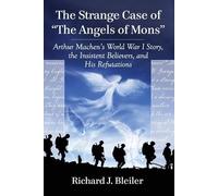 The Strange Case of "The Angels of Mons" (Tascabile)
