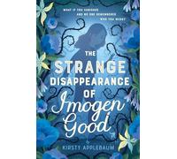 The Strange Disappearance of Imogen Good