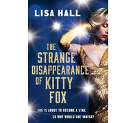 Lisa Hall The Strange Disappearance of Kitty Fox (Tascabile)