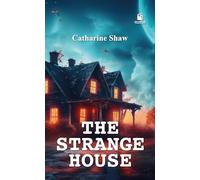 The strange house