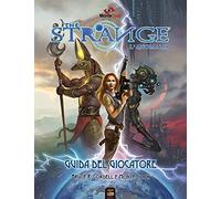 The Strange - L'Anomalia - Guida Del Giocatore