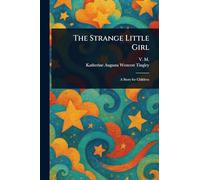 The Strange Little Girl