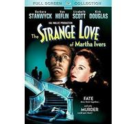 The Strange Love Of Martha Ivers