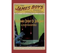 The Strange Odyssey of Jesse James