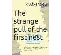 The strange pull of the first nest: Transitioning smoothly into independent tenant - A conversational Guide featuring a life