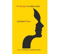 The Strange Tale of Mary Smith