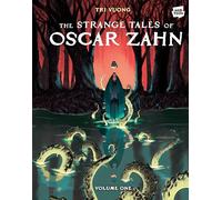 The Strange Tales of Oscar Zahn, Volume 1 [A Graphic Novel] (Strange Tales of