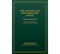 The Strange Way Jesus Brought Peace: A Study from John 20:19-23