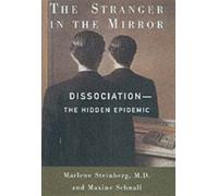 The Stranger in the Mirror: The Hidden Epidemic