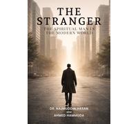 The Stranger: The Spiritual Man in the Modern World