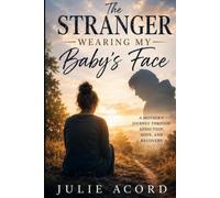 The Stranger Wearing My Baby's Face
