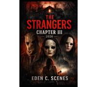 THE STRANGERS: CHAPTER III, 2026.