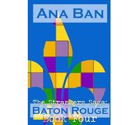 The Strangers Saga: Baton Rouge: Book Four: 4