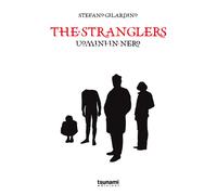 The Stranglers. Uomini in nero - Gilardino Stefano