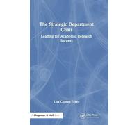 The Strategic Department Chair: Leading for Academic Research Success