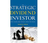 Daniel Peris The Strategic Dividend Investor (Copertina rigida)