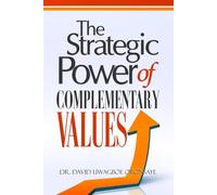 The Strategic Power of Complementary Values