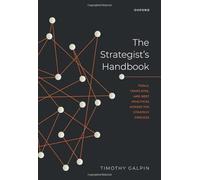 The Strategist's Handbook: Tools, Templates, and Best Practices Across the Strategy Process