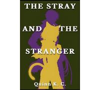 The Stray and The Stranger: 1
