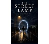 The Street Lamp: Some Lights Don't Just Light The Way