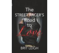 The Street Racer's Road to Love: 6