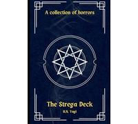 The Strega Deck: A Collection of Horrors
