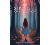 The Strength of a Survivor