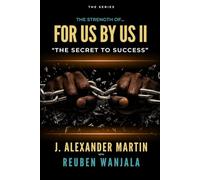 The Strength Of... For Us By Us II: The Secret to Success: 2