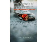 The Strength of God's Whisper