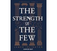 The Strength of the Few: La Force d'un peu