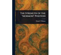 The Strength of the "Mormon" Position