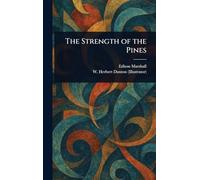 The Strength of the Pines