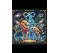 The Strength Tarot Journal: Let Your Mind Breathe | Cosmic Major Arcana Notebook: Cosmic Tarot | Blank Pages for Meditation, Manifestation & Spiritual Reflection