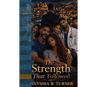 The Strength That Followed: Book 2