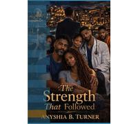 The Strength That Followed: Book 2