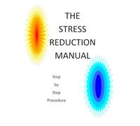 The Stress Reduction Manual