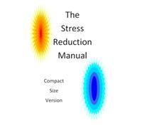 The Stress Reduction Manual: Compact size