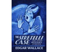 The Stretelli Case and Other Mystery Stories