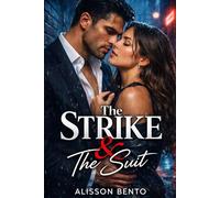 The Strike & The Suit: A Billionaire Enemies-to-Lovers Workplace Romance