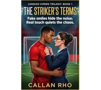 The Striker's Terms: A Slow-Burn Fake Dating Soccer Romance